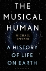 The Musical Human: A History of Life on Earth – A BBC Radio 4 'Book of the Week' Cover Image