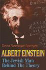 Albert Einstein: The Jewish Man Behind the Theory By Devra Newberger Speregen Cover Image
