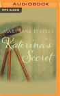 Katerina's Secret By Mary Jane Staples, Billie Fulford-Brown (Read by) Cover Image