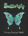 Butterfly Coloring Book for Adults: Coloring Book For Adults for Stress Relief Relaxation By Easy Print House Cover Image