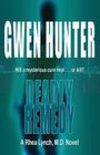 Deadly Remedy By Gwen Hunter Cover Image