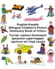 English-Kazakh Bilingual Children's Picture Dictionary Book of Colors Cover Image