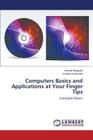 Computers Basics and Applications at Your Finger Tips By Mbuguah Samuel, Wabwoba Franklin Cover Image