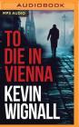 To Die in Vienna Cover Image
