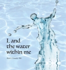 I, and the water within me Cover Image