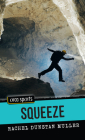 Squeeze (Orca Sports) By Rachel Dunstan Muller Cover Image