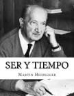 Ser y Tiempo By Martin Heidegger Cover Image