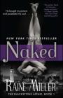 Naked: The Blackstone Affair, Book 1 By Raine Miller Cover Image