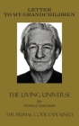 Letter To My Grandchildren: The Living Universe By Ronald Simonar Cover Image