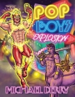 Pop Boys Explosion: Expanded Edition By Michael Derry Cover Image