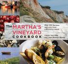 Martha's Vineyard Cookbook: Over 250 Recipes and Lore from a Bountiful Island Cover Image