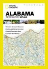 Alabama Recreation Atlas (National Geographic Recreation Atlas) By National Geographic Maps Cover Image