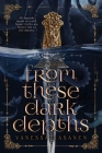 From These Dark Depths By Vanessa Rasanen Cover Image