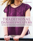 Traditional Danish Sweaters: 200 Stars and Other Classic Motifs from Historic Sweaters By Vivian Hoxbro Cover Image