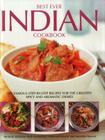 Best Ever Indian Cookbook: 325 Famous Step-By-Step Recipes for the Greatest Spicy and Aromatic Dishes Cover Image
