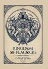Kingdom of Peacocks: Mists of Time Cover Image