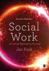 Social Work: A Critical Approach to Practice By Jan Fook Cover Image