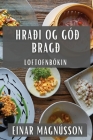 Hraði og Góð bragð: Loftofnbókin By Einar Magnússon Cover Image