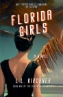 Florida Girls, A Novel Cover Image