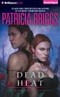 Dead Heat (Alpha and Omega #4) By Patricia Briggs, Holter Graham (Read by) Cover Image