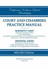 California Northern District Bankruptcy Court and Chambers Practice Manual By Practicing Attorneys/Meliora Law Cover Image