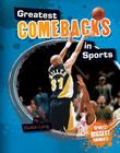 Greatest Comebacks in Sports (Sports' Biggest Moments) Cover Image