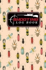 Shooting Log Book: Shooting Log Book For Snipers, Hunters and Weekend Gun Lovers, Shot Recording with Target Diagrams, Cute Insects & Bug By Moito Publishing Cover Image
