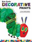 The World of Eric Carle(TM) Eric Carle Decorative Prints (World of Eric Carle by Chronicle Books) By Chronicle Books Cover Image
