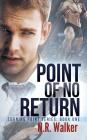 Point of No Return (Turning Point #1) By N. R. Walker Cover Image