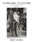 Cowgirl Culture: California One Cover Image