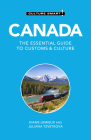Canada - Culture Smart!: The Essential Guide to Customs & Culture By Diane Lemieux, Juliana Tzvetkova, MA Cover Image