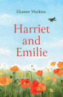 Harriet and Emilie By Eleanor Watkins Cover Image