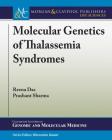 Molecular Genetics of Thalassemia Syndromes By Reena Das, Prashant Sharma Cover Image