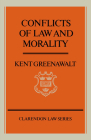 Conflicts of Law and Morality (Clarendon Law) Cover Image