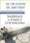 The Quick-Reference Guide to Marriage & Family Counseling By Tim Clinton, John Trent Cover Image