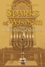 Sparks of Wisdom: from Rabbi Yehonatan Eybeshitz By Rabbi Yacov Barber Cover Image