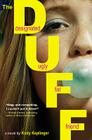 The DUFF: (Designated Ugly Fat Friend) By Kody Keplinger Cover Image