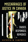 Miscarriages of Justice in Canada: Causes, Responses, Remedies Cover Image