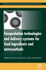 Encapsulation Technologies and Delivery Systems for Food Ingredients and Nutraceuticals Cover Image