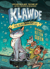 Klawde: Evil Alien Warlord Cat: Revenge of the Kitten Queen #6 By Johnny Marciano, Emily Chenoweth, Robb Mommaerts (Illustrator) Cover Image