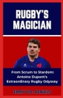 Rugby's Magician: 