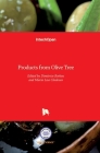 Products from Olive Tree By Dimitrios Boskou (Editor), Maria Clodoveo (Editor) Cover Image