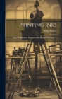 Printing Inks: Their Composition, Properties And Manufacture, Issue 12 By Philip Ruxton Cover Image