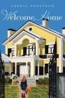 Welcome Home By Cheryl Hedstrum Cover Image