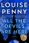 All the Devils Are Here: A Novel (Chief Inspector Gamache Novel #16) Cover Image