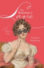 This Business of Love By Elizabeth Stephenson Cover Image