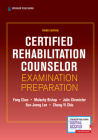 Certified Rehabilitation Counselor Examination Preparation, Third Edition By Fong Chan, Malachy Bishop, Julie Chronister Cover Image