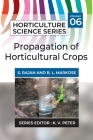 Propagation Of Horticultural Crops (Horticulture Science) By S. Rajan, B. L. Markose Cover Image