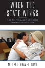 When the State Winks: The Performance of Jewish Conversion in Israel (Religion #5) By Michal Kravel-Tovi Cover Image