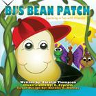 BJ's Bean Patch By Carolyn Thompson Cover Image